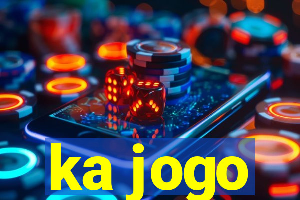 ka jogo